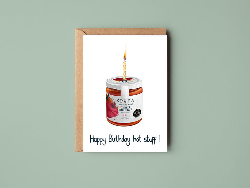Happy Birthday Hot Stuff - Greeting Card