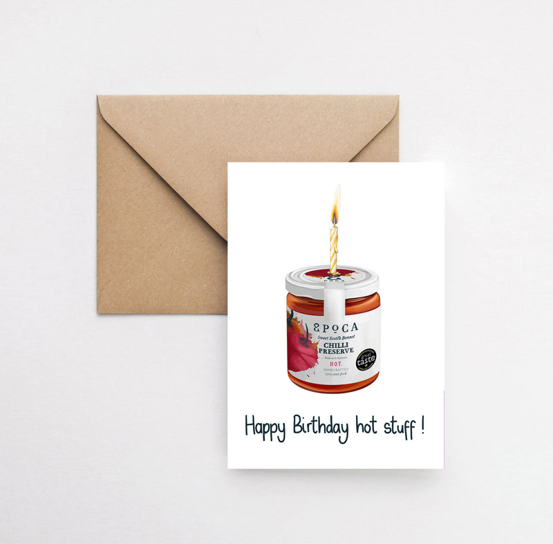 Happy Birthday Hot Stuff - Greeting Card