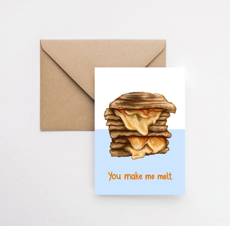 You Make Me Melt - Greeting Card